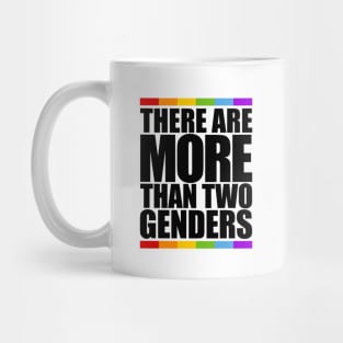 THERE ARE MORE THAN TWO GENDERS Mug